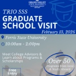TRIO SSS Ferris State University/ Jim Crow Museum 2026 on February 13, 2026